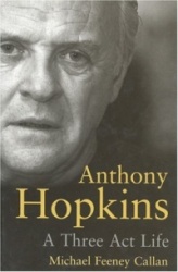 Anthony Hopkins - A Three-Act Life