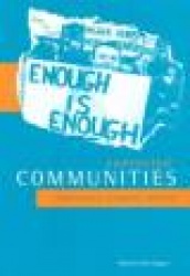 Contested communities - Experiences, struggles, policies