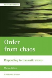 Order from chaos - Responding to traumatic events