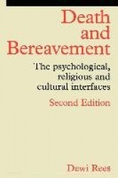 Death and bereavement - the psychological, religious and cultural interface