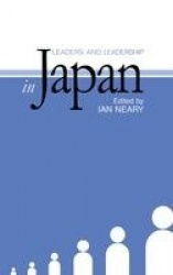 Leaders and Leadership in Japan
