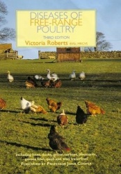 Diseases of Free-Range Poultry - Including Ducks, Geese, Turkeys, Pheasants, Guinea Fowl, Quail and Wild Waterfowl