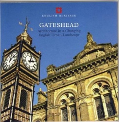 Gateshead - Architecture in a changing English urban landscape