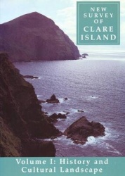 New Survey of Clare Island: v. 1: History and Cultural Landscape