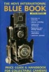 The Hove International Blue Book: Price Guide and Handbook for Collectable Cameras