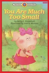 You Are Much Too Small - Level 2