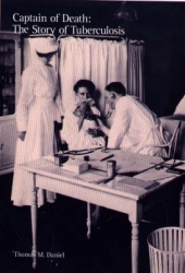 Captain of Death - The Story of Tuberculosis