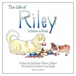 The Life of Riley - A Solve-It Book: Repetitive Edition