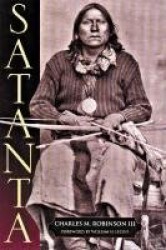 Satanta - The Life and Death of a War Chief