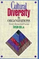 Cultural Diversity in Organizations: Theory, Research&Practice