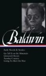James Baldwin: Early Novels&Stories (Loa #97)