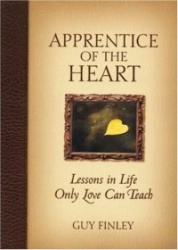 Apprentice of the Heart: Lessons in Life Only Love Can Teach