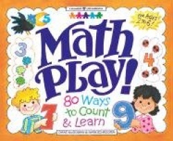 Math Play! - 80 Ways to Count and Learn