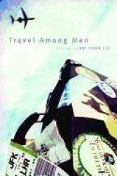 Travel Among Men - Stories