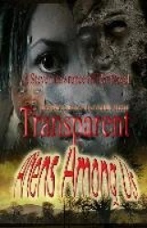 Transparent - Aliens Among Us