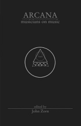 Arcana - Musicians on Music
