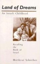 Land of Dreams - An Israeli Childhood