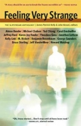 Feeling Very Strange - The Slipstream Anthology