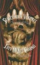 Stagestruck Vampires and Other Phantasms