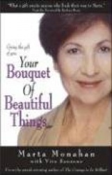 Your Bouquet of Beautiful Things: Giving the Gift of You