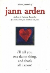 I'll Tell You One Damn Thing, and That's All I Know!