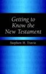 Getting to Know the New Testament