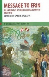 Message to Erin - An Anthology of Irish-Canadian Writing 1852-1918