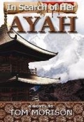 In Search of Her Ayah - A Novel