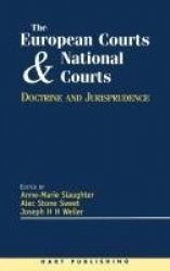 The European Court and National Courts - Doctrine & Jurisprudence: Legal Change in its Social Context