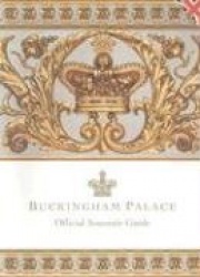 Buckingham Palace: Official Souvenir Guide