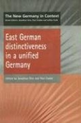 East German Distinctiveness in a Unified Germany