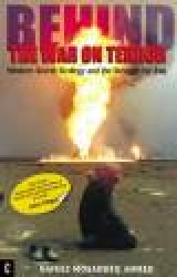 Behind the War on Terror - Western Secret Strategy and the Struggle for Iraq