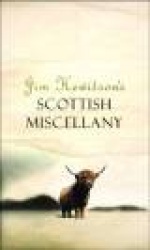 Jim Hewitson's Scottish Miscellany