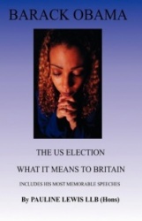 Barack Obama - the Us Election What it Means to Britain