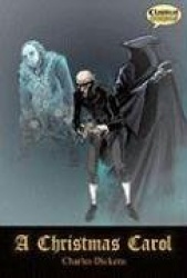 A Christmas Carol the Graphic Novel: Original Text