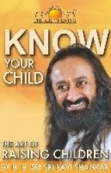 Know Your Child - The Art of Raising Children