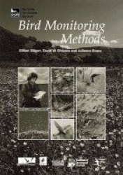 Bird Monitoring Methods - A manual of techniques for key UK species