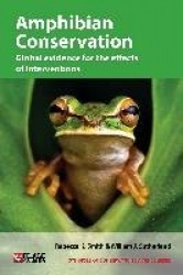 Amphibian Conservation - Global evidence for the effects of interventions