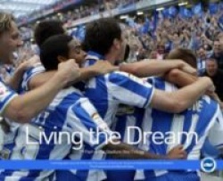 Living the Dream - A Photographic Journal of the Epic First Season at the Iconic American Express Community Stadium