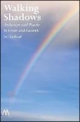 Walking Shadows - Archetype and Psyche in Crisis and Growth