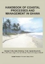 Handbook of Coastal Processes and Management in Ghana