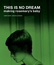 This Is No Dream - Making Rosemary's Baby