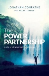 The Power Partnership - A Life of Miracles for Every Believer