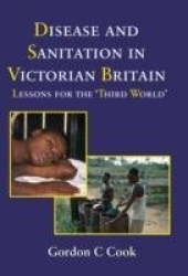 Disease and Sanitation in Victorian Britain