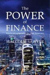 The Power of Finance - Financialization and the Real Economy