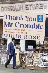 Thank You Mr Crombie - Lessons in Guilt and Gratitude to the British