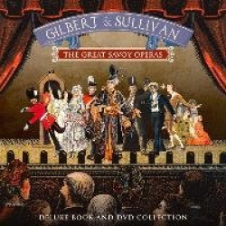 Gilbert & Sullivan - The Great Savoy Operas Deluxe Book and DVD Collection