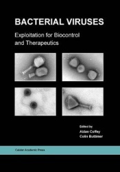 Bacterial Viruses - Exploitation for Biocontrol and Therapeutics