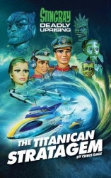 Stingray: The Titanican Stratagem