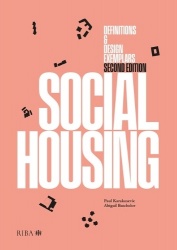Social Housing - Definitions and Design Exemplars Second Edition